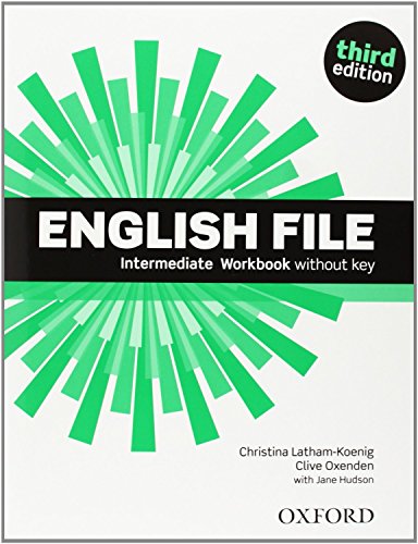 9780194519908: English File Intermediate: Student's Book and Workbook Without Answer Key Pack 3rd Edition (English File Third Edition) - 9780194519908