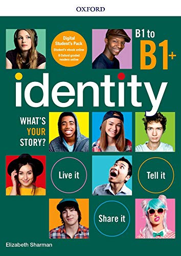 9780194526869: Identity. What's your story? B1-B1+. Premium pack. Per il biennio delle Scuole superiori. Con e-book. Con espansione online