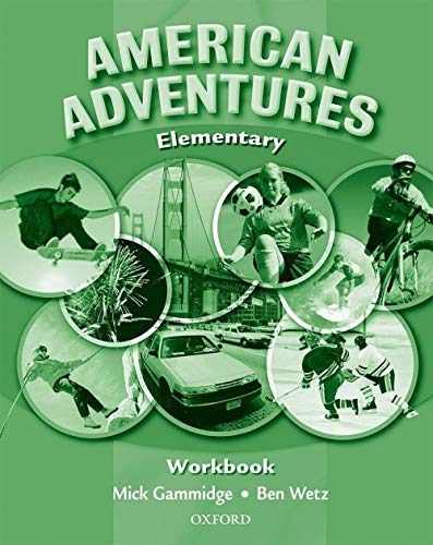 Imagen de archivo de American Adventures Elementary: WorkbGammidge, Mick; Wetz, Ben a la venta por Iridium_Books