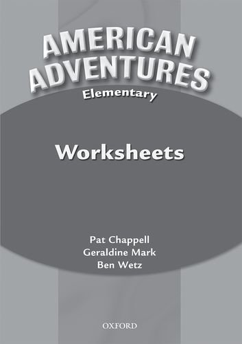 Imagen de archivo de American Adventures Elementary: WorksWetz, Ben; Chappell, Pat; Mark, a la venta por Iridium_Books