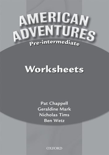 Imagen de archivo de American Adventures: Pre-intermediateWetz, Ben; Chappell, Pat; Mark, a la venta por Iridium_Books