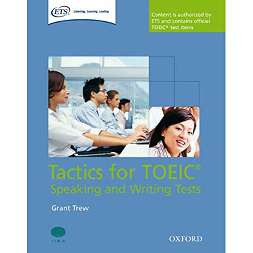 9780194529525: Tactics for TOEIC Speaking and Writing Tests: Pack: Tactics-focused preparation for the TOEIC Speaking and Writing Tests