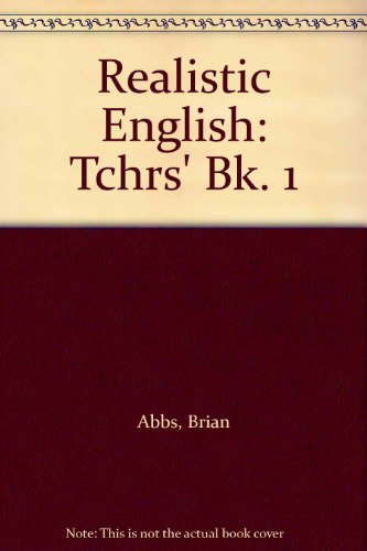 Beispielbild fr Realistic English: Tchrs' Bk. 1 zum Verkauf von Versandantiquariat Felix Mcke