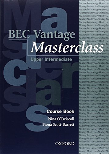 Bec Vantage Masterclass Course Book (9780194531979) by O'Driscoll; Scott-Barrett