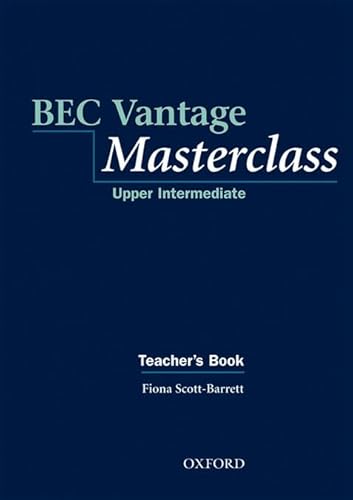 9780194531986: BEC Vantage Masterclass: Upper-Intermediate: Teacher's Book