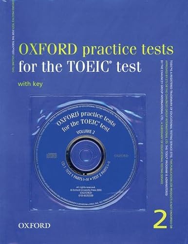 9780194535359: Oxford Practice Tests for the TOEIC Test Packs: Volume 2 Pack (Book with key and 3 CDs): v. 2