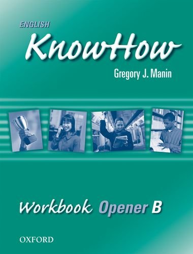 9780194536295: English KnowHow Opener: Workbook B