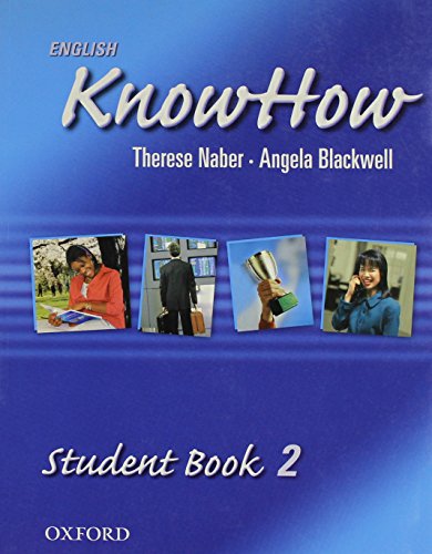 Beispielbild fr English KnowHow 2: Student Book Naber, Therese; Blackwell, Angel zum Verkauf von Iridium_Books