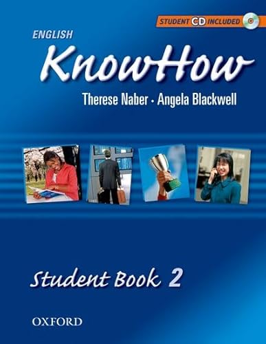 English KnowHow 2 (9780194538527) by Blackwell, Angela; Naber, Therese