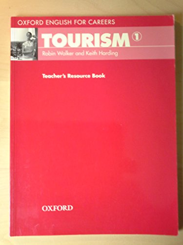 Stock image for Oxford English for Careers: Tourism 1 for sale by Better World Books Ltd