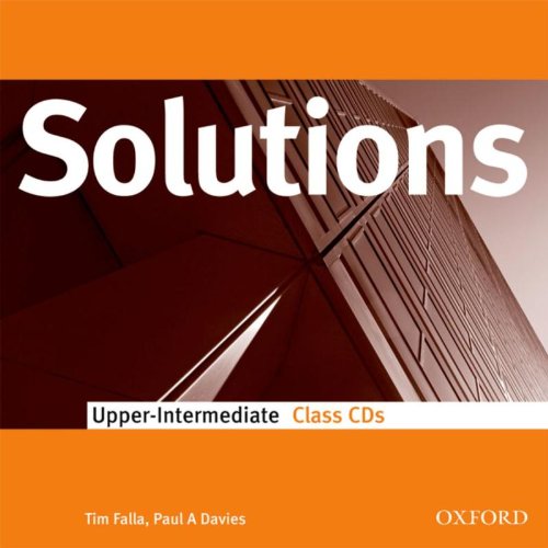 Solutions: Upper-intermediate: Class Audio CDs (2) (9780194552080) by Tim Falla; Paul A. Davies