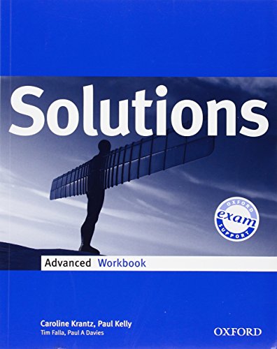 SOLUTIONS ADVANCED: WORKBOOK (9780194552158) by Tim Falla; Paul A. Davies; Paul A. Davies