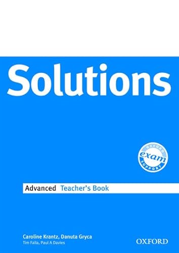 SOLUTIONS ADVANCED: TEACHER'S BOOK (9780194552226) by Caroline Krantz; Danuta Gryca; Paul A. Davies; Sue Hobbs