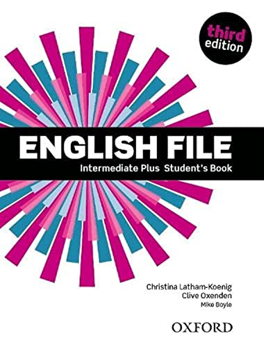 Beispielbild fr English File: Intermediate Plus: Student's Book zum Verkauf von Blackwell's