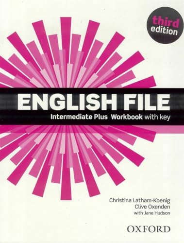 Stock image for English File third edition: Intermediate Plus: Workbook with Key for sale by WorldofBooks