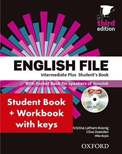 9780194558235: English File 3rd Edition Intermediate Plus Student's Book + Workbook with Key Pack (English File Third Edition)