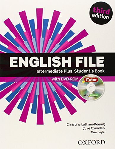 9780194558310: English File third edition: English file. Intermediate plus. Student's book-Itutor. Per le Scuole superiori. Con espansione online: The best way to get your students talking