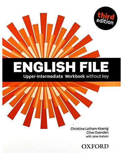 Imagen de archivo de English File third edition: Upper-Intermediate: Workbook without Key a la venta por PBShop.store US