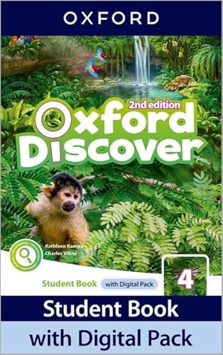 Imagen de archivo de Oxford Discover: Level 4: Student Book with Digital Pack: Print Student Book and 2 years ' access to Student e-book, Workbook e-book, Online Practice and Student Resources. a la venta por Revaluation Books