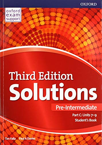 9780194563895: Solutions: Pre-Intermediate: Student's Book C Units 7-9: Leading the way to success