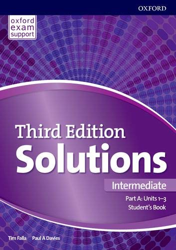 9780194563901: Solutions: Intermediate: Student's Book A Units 1-3: Leading the way to success