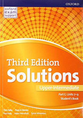 9780194563956: Solutions: Upper-Intermediate: Student's Book C Units 7-9: Leading the way to success