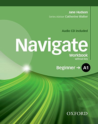 9780194566261: Navigate: A1 Beginner: Workbook and Audio CD without Key