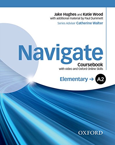 9780194566360: Navigate A2. Student's book-Oxford Online Skills Program. Per le Scuole superiori. Con DVD-ROM. Con espansione online: Coursebook