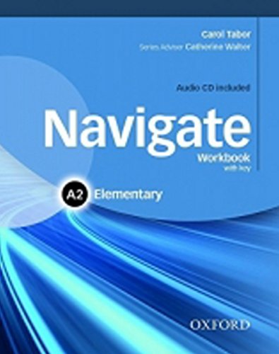 9780194566407: Navigate: A2 Elementary: Workbook (with key) [Lingua inglese]