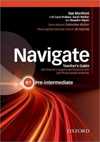 Beispielbild fr Navigate: Pre-Intermediate B1: Teacher's Guide with Teacher's Support and Resource Disc zum Verkauf von medimops