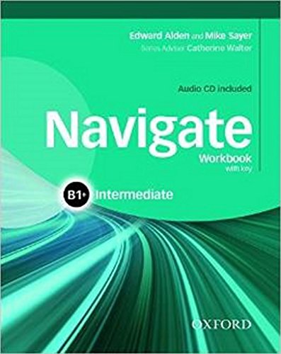 Imagen de archivo de Navigate: Intermediate B1+: Workbook with CD (with Key) a la venta por medimops