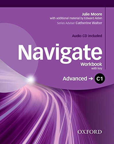 Stock image for Navigate: C1 Advanced: Workbook with CD (with key): Your direct route to English success for sale by Revaluation Books