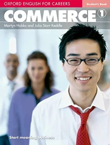 9780194569750: Student's Book: Commerce 1: Student's Book (Oxford English for Careers: Commerce 1)