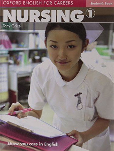 9780194569774: Nursing 1. Student's Book (English for Careers)