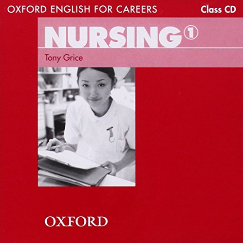 9780194569811: Oxford English for Careers: Nursing 1: Class Audio CD