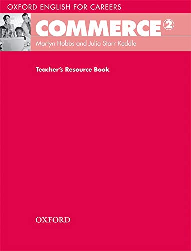 9780194569859: Oxford English for Careers: Commerce 2: Teacher's Resource Book