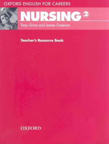 9780194569903: Nursing 2. Teacher's Book: Teacher's Resource Book (English for Careers)