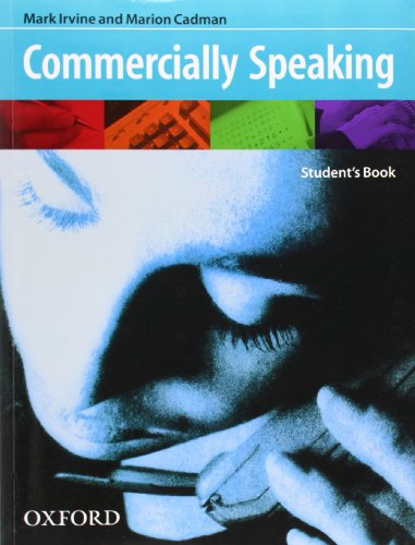 Imagen de archivo de Oxford English for Careers. Commercially Speaking. Student's Book a la venta por Hamelyn