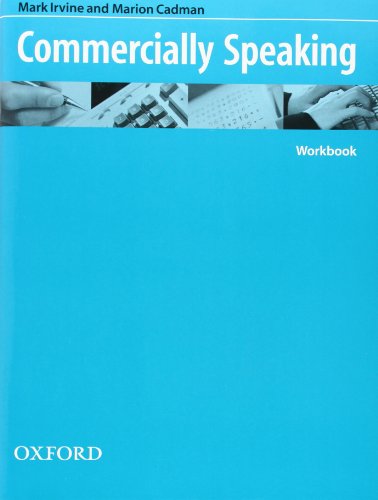 9780194572323: Commercially Speaking: Workbook