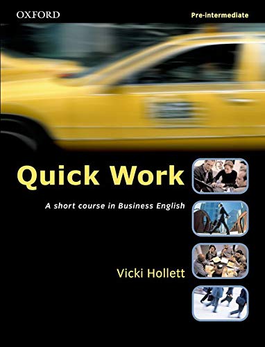 9780194572927: Quick work pre-intermediate. Student's book. Per le Scuole superiori