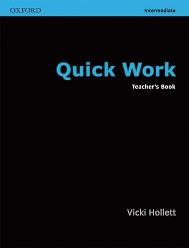 Beispielbild fr Quick Work: Intermediate: Teacherss Book zum Verkauf von Reuseabook