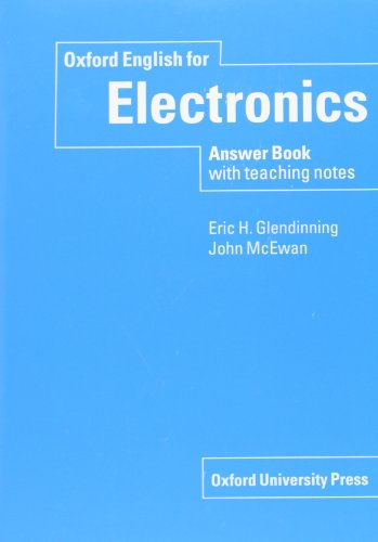 Imagen de archivo de Oxford English for Electronics: Answer Book with Teaching Notes a la venta por Ammareal