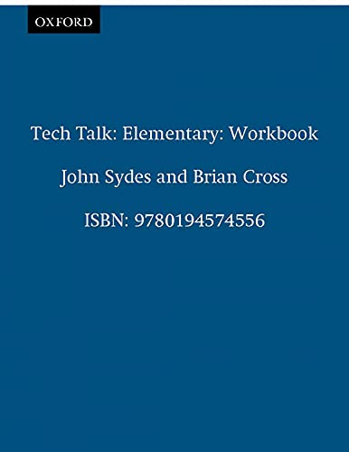 Tech Talk Elementary. Workbook (9780194574556) by Cross, Brian; Sydes, John