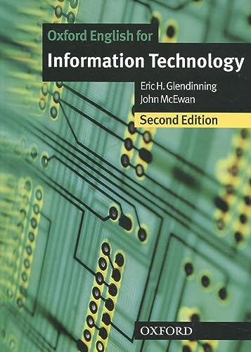 9780194574921: Oxford English for Information Technology: Information Technology. Student's Book: Student Book (English for Careers)