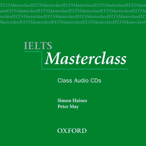 9780194575362: IELTS Masterclass Class CD (2): Preparation for students who require IELTS for academic purposes.