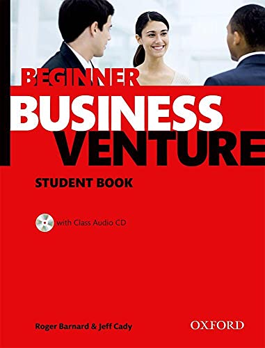 Imagen de archivo de Business Venture : Beginner, Student's Book w. Audio-CD and Online Testing Link a la venta por medimops