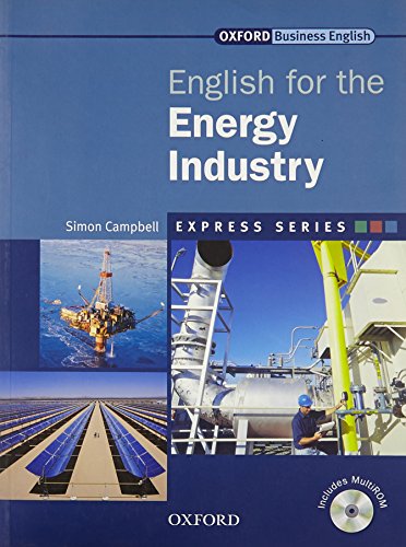 9780194579216: Express Series: English for the Energy Industry: A short, specialist English course.