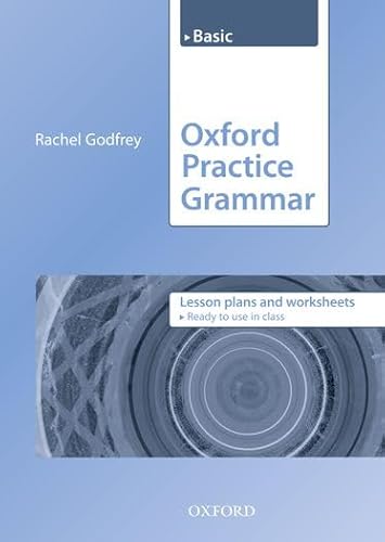 9780194579841: Oxford Practice Grammar: Basic: Lesson Plans and Worksheets: The right balance of English grammar explanation and practice for your language level