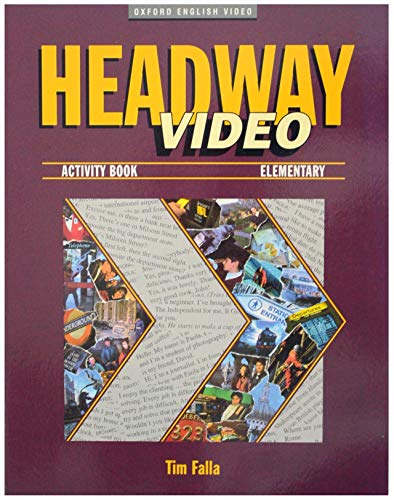 Headway Elementary Video Activity Book (9780194588157) by Varios Autores