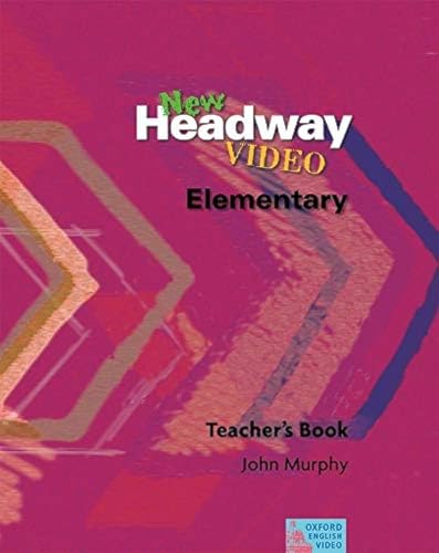 9780194591898: New Headway Video: Elementary: Teacher's Book